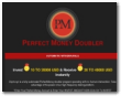 Perfect Money Doubler